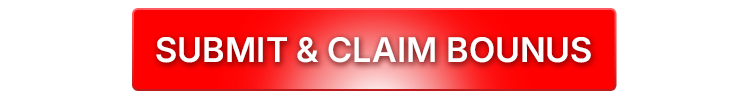 Submit & claim bonus